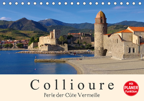 Collioure – Perle der Cote Vermeille (Tischkalender 2021 DIN A5 quer) von LianeM