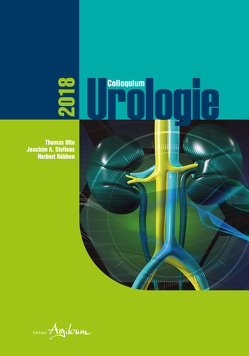 Colloquium Urologie 2018 von Otto,  Thomas, Rübben,  Herbert, Steffens,  Joachim A.