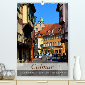 Colmar – Zauberhafte Stadt im Elsass (Premium, hochwertiger DIN A2 Wandkalender 2022, Kunstdruck in Hochglanz) von Kröll,  Ulrike