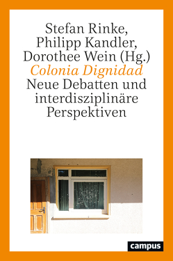 Colonia Dignidad von Ávila,  Mariela Cecilia, Bauer,  Susanne, Cáceres Roque,  Iván, Carrasco Jeldres,  Karina, Dreckmann-Nielen,  Meike, Franken,  M. Ángelica, Freund,  Henning, Hevia Jordán,  Evelyn, Huhle,  Rainer, Kandler,  Philipp, Lira Kornfeld,  Elizabeth, Maier,  Dieter, Meding,  Holle, Núñez,  Rodrigo, Rinke,  Stefan, Vargas Leiva,  Cinthia, Villarroel Heinrich,  Tomas, Wein,  Dorothee