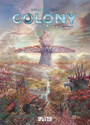 Colony. Band 3 von Filippi,  Denis-Pierre