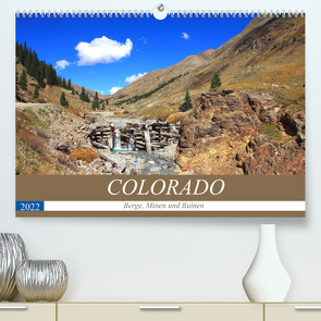 COLORADO Berge, Minen und Ruinen (Premium, hochwertiger DIN A2 Wandkalender 2022, Kunstdruck in Hochglanz) von S. Eyckelpasch,  eickys