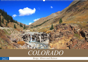 COLORADO Berge, Minen und Ruinen (Wandkalender 2022 DIN A2 quer) von S. Eyckelpasch,  eickys