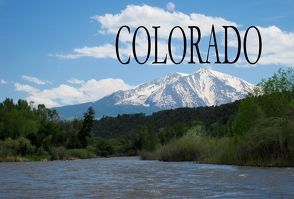 Colorado – Ein Bildband von Sänger,  Thomas