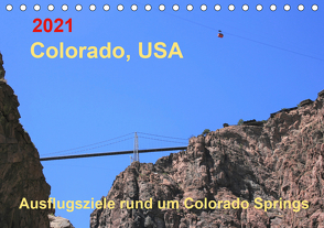 Colorado, USA – Ausflugsziele rund um Colorado Springs (Tischkalender 2021 DIN A5 quer) von Brunhilde Kesting,  Margaret