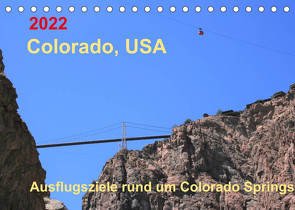 Colorado, USA – Ausflugsziele rund um Colorado Springs (Tischkalender 2022 DIN A5 quer) von Brunhilde Kesting,  Margaret