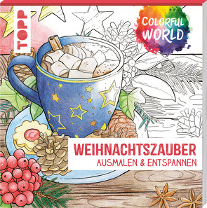 Colorful World – Weihnachtszauber von Dierksen,  Mila