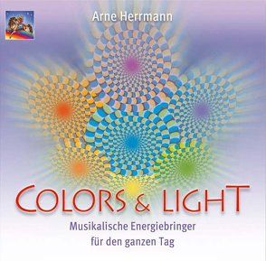 Colors & Light von Herrmann,  Arne