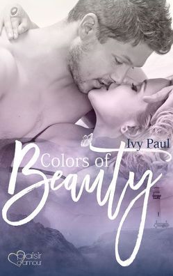 Colors of Beauty von Paul,  Ivy