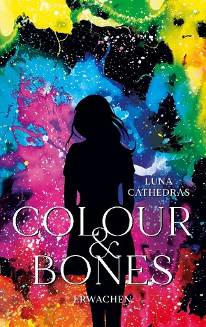 Colour & Bones von Cathedras,  Luna