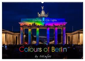 Colours of Berlin (Wandkalender 2024 DIN A2 quer), CALVENDO Monatskalender von Nelofee,  Nelofee