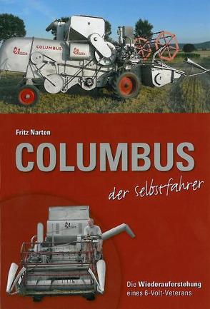 Columbus der Selbstfahrer von Narten,  Fritz