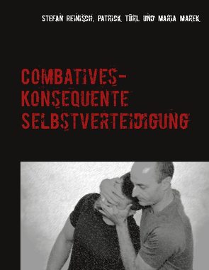 Combatives von Marek,  Maria, Reinisch,  Stefan, Türl,  Patrick