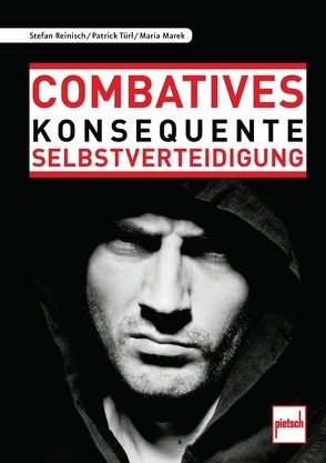 Combatives von Marek,  Maria, Reinisch,  Stefan, Türl,  Patrick