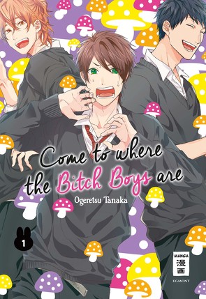 Come to where the Bitch Boys are 01 von Hammond,  Monika, Tanaka,  Ogeretsu