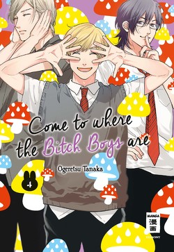 Come to where the Bitch Boys are 04 von Hammond,  Monika, Tanaka,  Ogeretsu