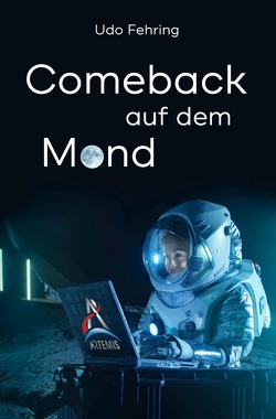 Comeback auf dem Mond von Fehring,  Udo