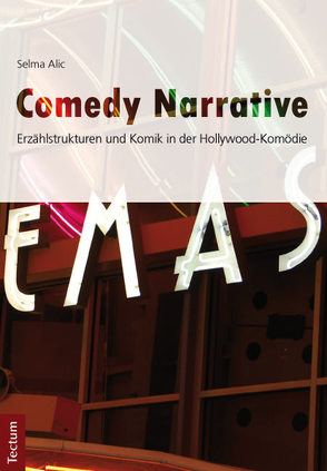 Comedy Narrative von Alic,  Selma