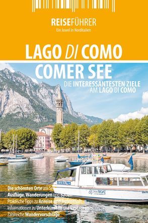 Comer See – Reiseführer – Lago di Como von Hüther,  Robert