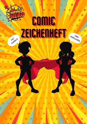 Comic Zeichenheft für Kinder von Mey,  Berit