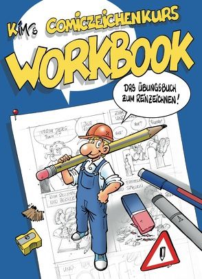 Comiczeichenkurs Workbook von Schmidt,  Kim