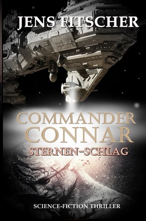 Commander Connar Sternen-Schlag von Fitscher,  Jens