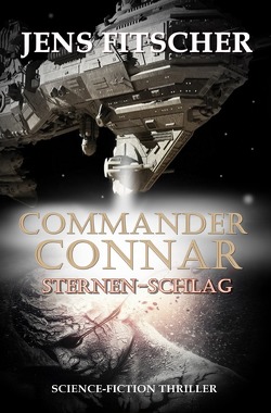 Commander Connar Sternen-Schlag von Fitscher,  Jens