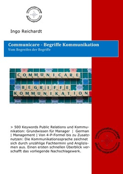 Communicare – Begriffe Kommunikation von Dr. Reichardt,  Ingo