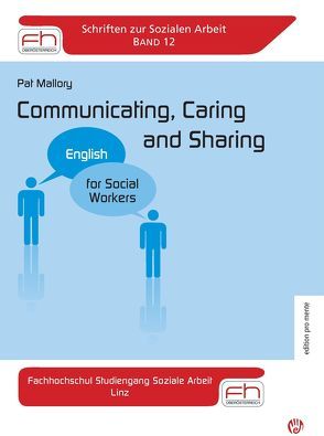 Communicating, Caring and Sharing von Mallory,  Pat