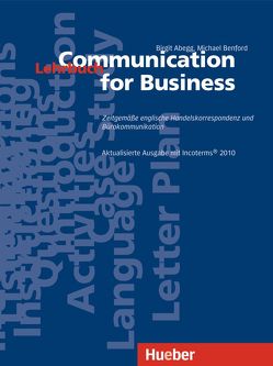 Communication for Business – Aktualisierte Ausgabe von Abegg,  Birgit, Benford,  Michael