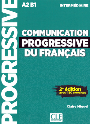 Communication progressive du français von Miquel,  Claire