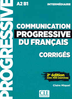 Communication progressive du français, Corrigés von Miquel,  Claire