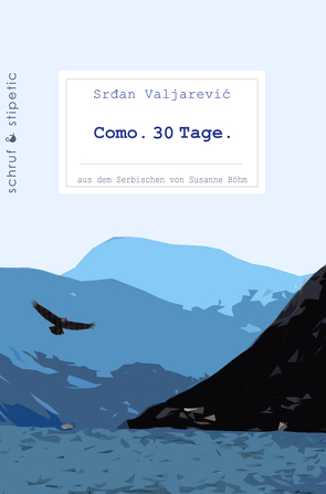 Como. 30 Tage. von Valjarevic,  Srdan