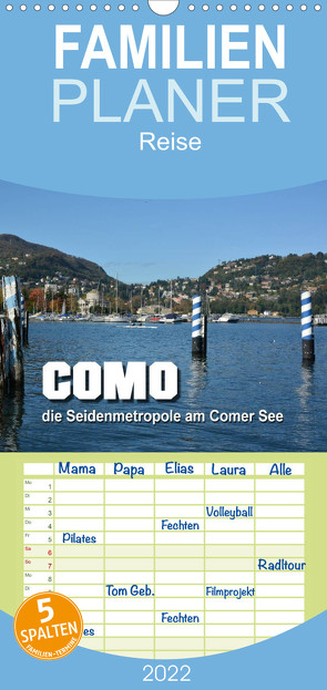 Como – Seidenmetropole am Comer See – Familienplaner hoch (Wandkalender 2022 , 21 cm x 45 cm, hoch) von Bartruff,  Thomas