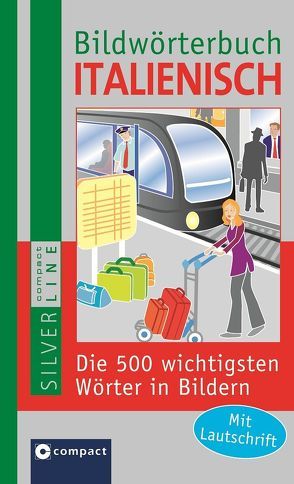 Bildwörterbuch Italienisch von Weigl,  Doris