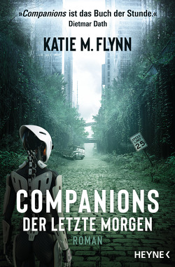 Companions – Der letzte Morgen von Flynn,  Katie M., Langowski,  Jürgen