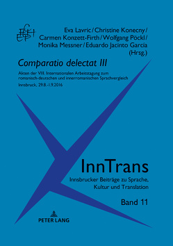 Comparatio delectat III, Teil 1 und 2 von Jacinto Garcia,  Eduardo Jose, Konecny,  Christine, Konzett,  Carmen, Lavric,  Eva, Messner,  Mag. Monika, Pöckl,  Wolfgang