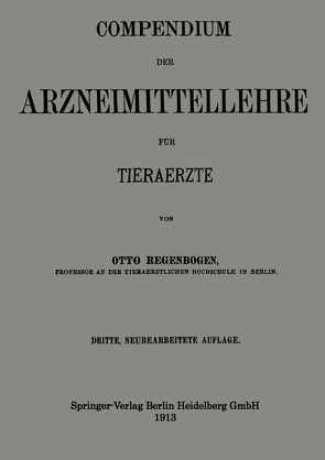 Compendium der Arzneimittellehre für Tieraerzte von Regenbogen,  Otto