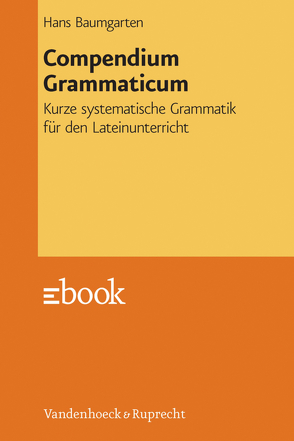 Compendium Grammaticum von Baumgarten,  Hans