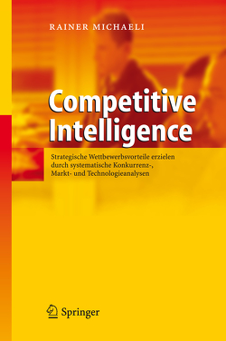 Competitive Intelligence von Michaeli,  Rainer