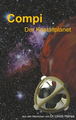 Compi Der Kristallplanet von Hansa,  Ulrich