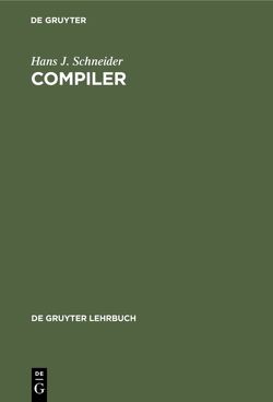 Compiler von Schneider,  Hans J.