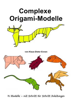 Complexe Origami-Modelle von Ennen,  Klaus-Dieter