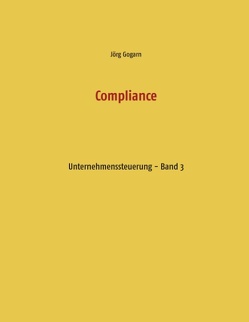 Compliance von Gogarn,  Jörg, JG BC Projekt & Service GmbH