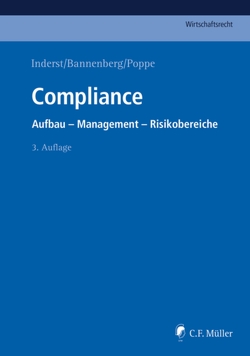 Compliance von Ackermann,  Tobias, Bannenberg,  Britta, Bauer,  Silvia C., Bings,  Sophie Luise, Böttcher,  Markus, Burckhardt,  Markus, Demuth,  Björn, Dierlamm,  Alfred, Eberhard,  Markus, Elshorst,  David, Fischer,  Christina, Flitsch,  Martina, Geiger,  Hermann LL.M., Hahn,  Anne-Catherine LL.M., Hanten,  Marion, Hanten,  Mathias, Heim,  Uwe, Hülsberg,  Frank M, Inderst,  Cornelia, Kaiser,  Daniel, Lach,  Sebastian, Laue,  Jens C., Lindner,  Bernd Michael, Peters,  Michael Bernd, Poppe,  Sina, Racky,  Eva, Reich,  Torsten, Rieder,  Markus S. LL.M., Rieken,  Christoph LL.M., Romeike,  Frank, Saenger,  Alexander von, Schrey,  Joachim, Schwenker,  Burkhard, Stancke,  Fabian, Steiner,  Michael, Tiling,  Annke von, Weiss,  Stefan, Zentes,  Uta LL.M.