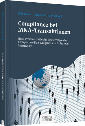 Compliance bei M&A-Transaktionen von Bicker,  Eike, Sackmann,  Sonja