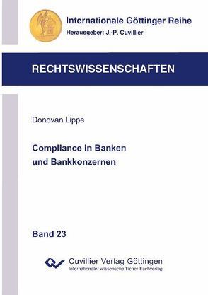 Compliance in Banken und Bankkonzernen von Lippe,  Donovan