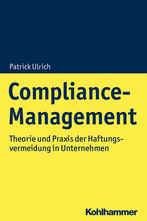 Compliance-Management von Behringer,  Stefan, Ulrich,  Patrick