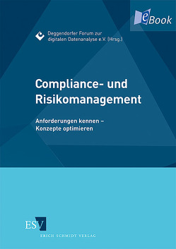 Compliance- und Risikomanagement von Preusche,  Reinhard, Romeike,  Frank, Schaupensteiner,  Wolfgang, Scherer,  Josef, Steckel,  Rudolf