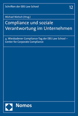 Compliance und soziale Verantwortung im Unternehmen von Nietsch,  Michael